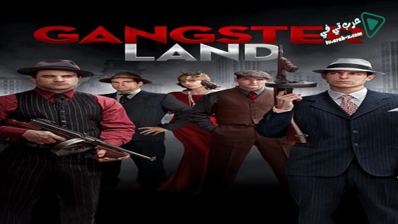 فيلم Gangster Land 2017 مترجم