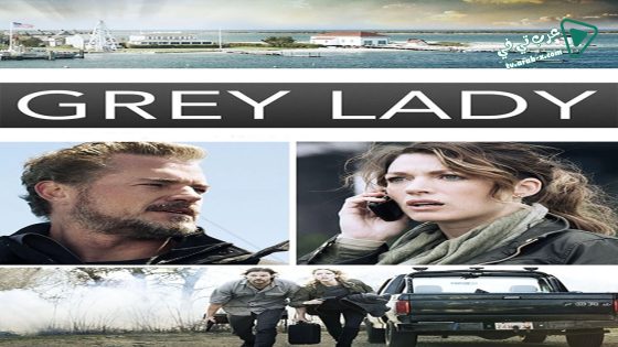 فيلم Grey Lady 2017 مترجم