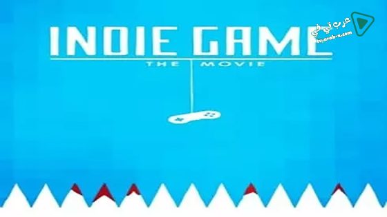 فيلم Indie Game: The Movie 2012 مترجم