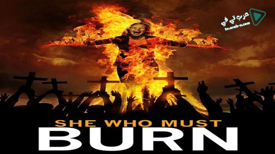 فيلم She Who Must Burn 2015 مترجم