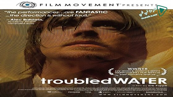 فيلم Troubled Water 2008 مترجم