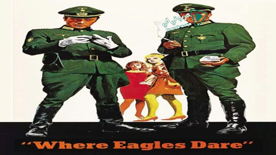 فيلم Where Eagles Dare 1968 مترجم